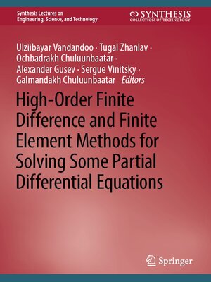 cover image of High-Order Finite Difference and Finite Element Methods for Solving Some Partial Differential Equations